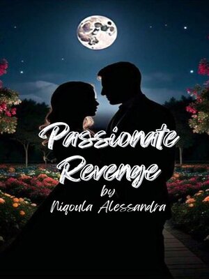 cover image of Passionate Revenge
